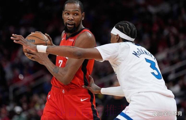 NBA常规赛:杜兰特39+7主导战局火箭110-105险胜森林狼 NBA常规赛:杜兰特39+7主导战局火箭110-105险胜森林狼